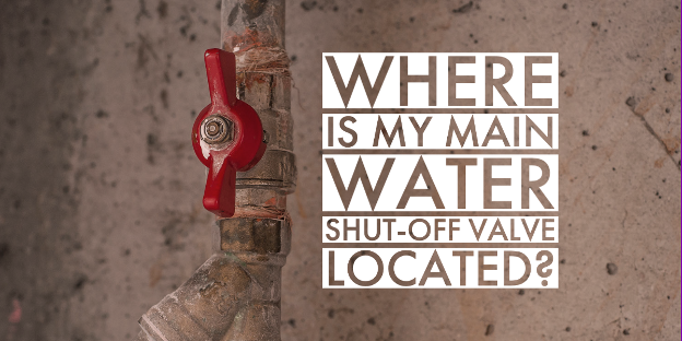 Where Is My Main Water Shut-Off Valve Located?